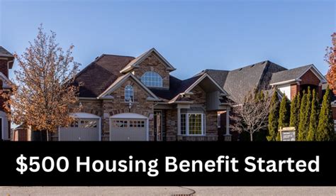 $500 housing benefit top.